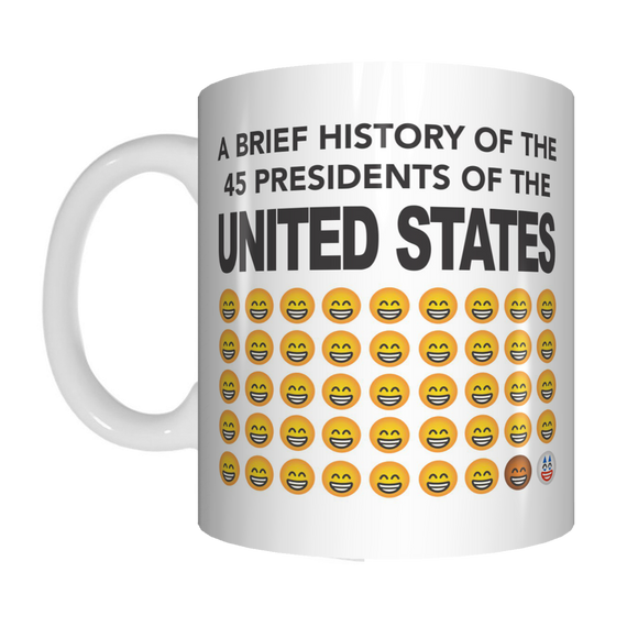 A Brief History of 45 President's Of The USA Trump Coffee Mug Gift Funny FDG07-92-26049 - fair-dinkum-gifts