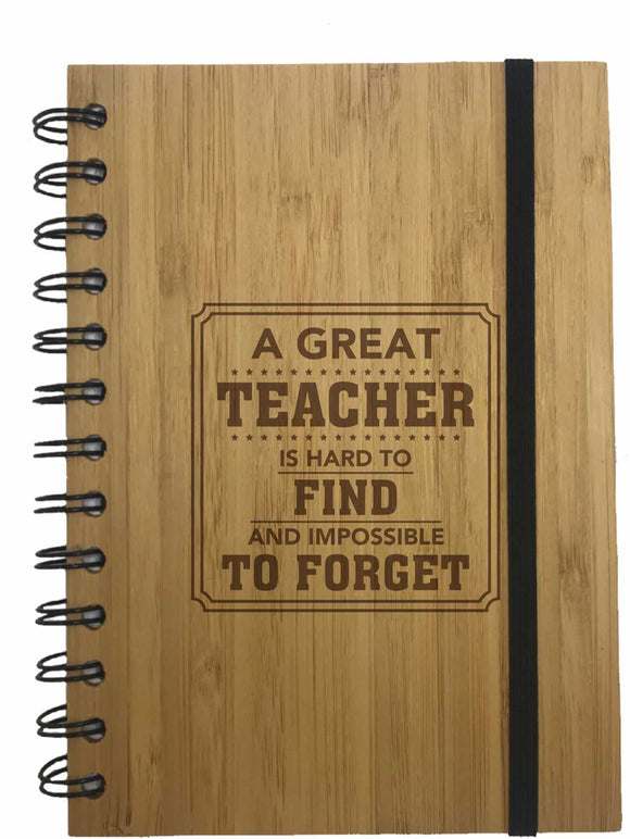 Teacher Gift Eco Friendly Bamboo Notebook - A Great Teacher Is Hard To Find