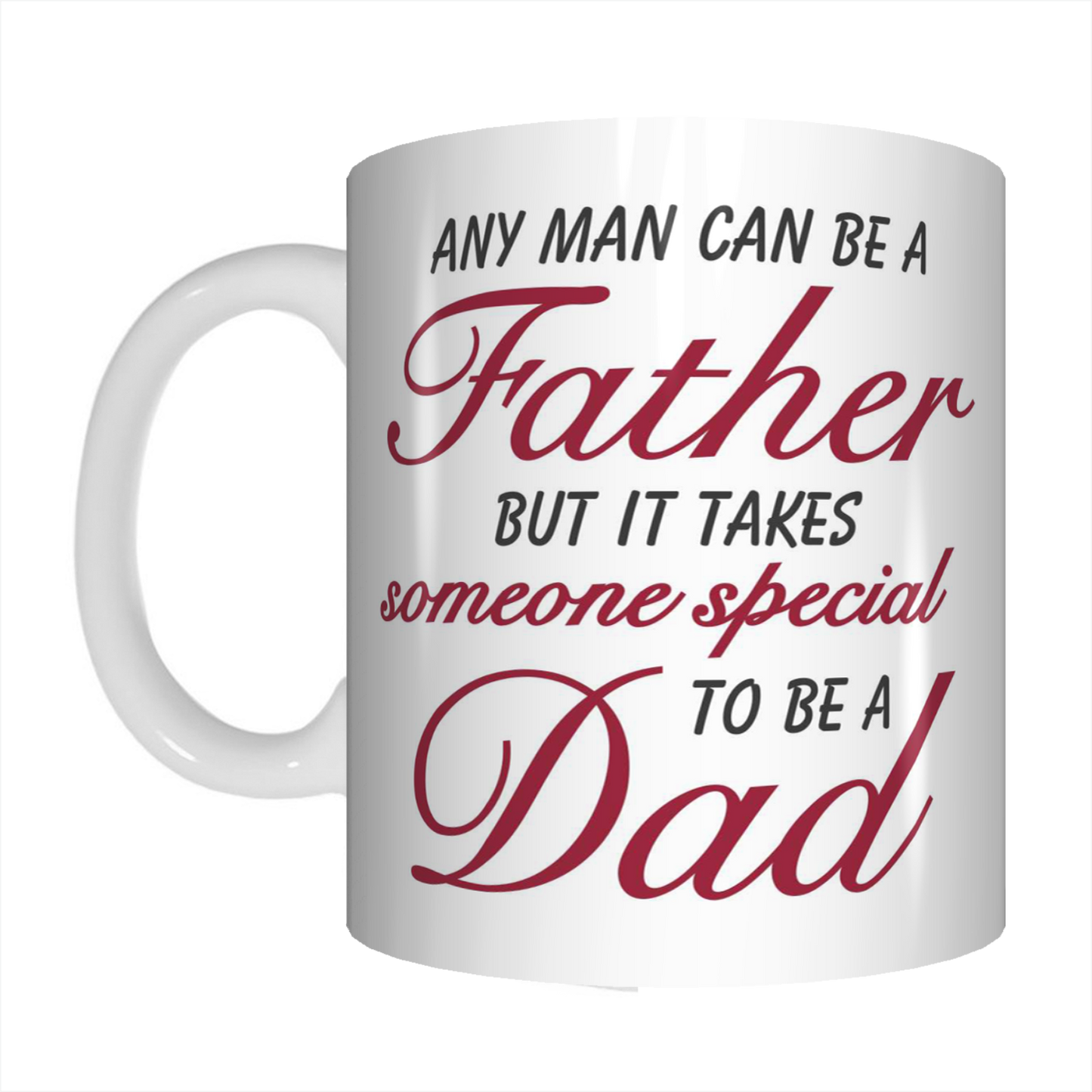Any Man Can Be A Father Coffee Mug Gift For Dads On Father's Day FDG07-92-26021 - fair-dinkum-gifts