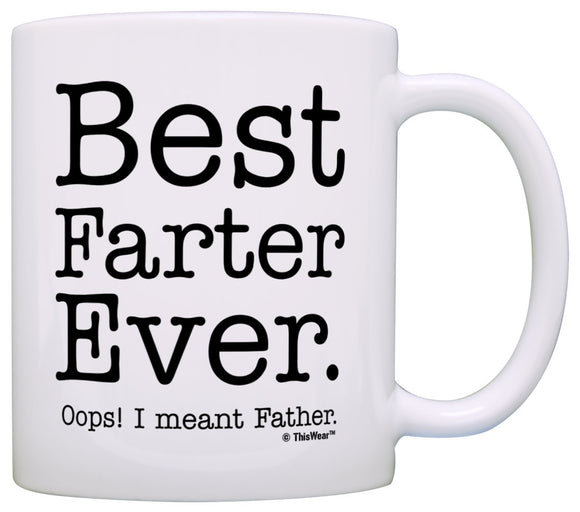 Best Farter Ever Oops Coffee Mug For Dads Father's Day Gift - fair-dinkum-gifts