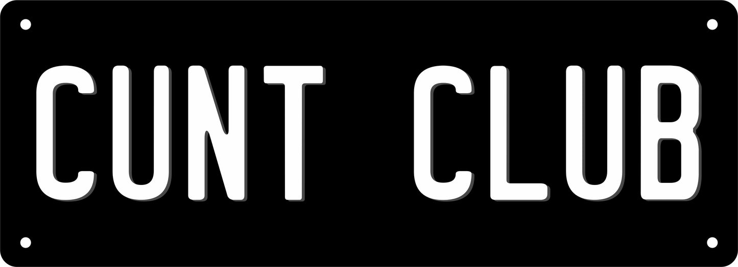 Number Plate - CUNT CLUB - Fair Dinkum Gifts
