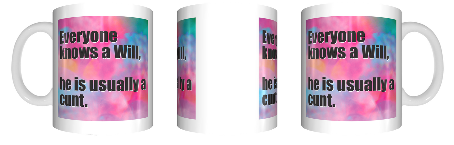 Personalised He Is Usually A C U N T Coffee Mug CRU07-92-12149