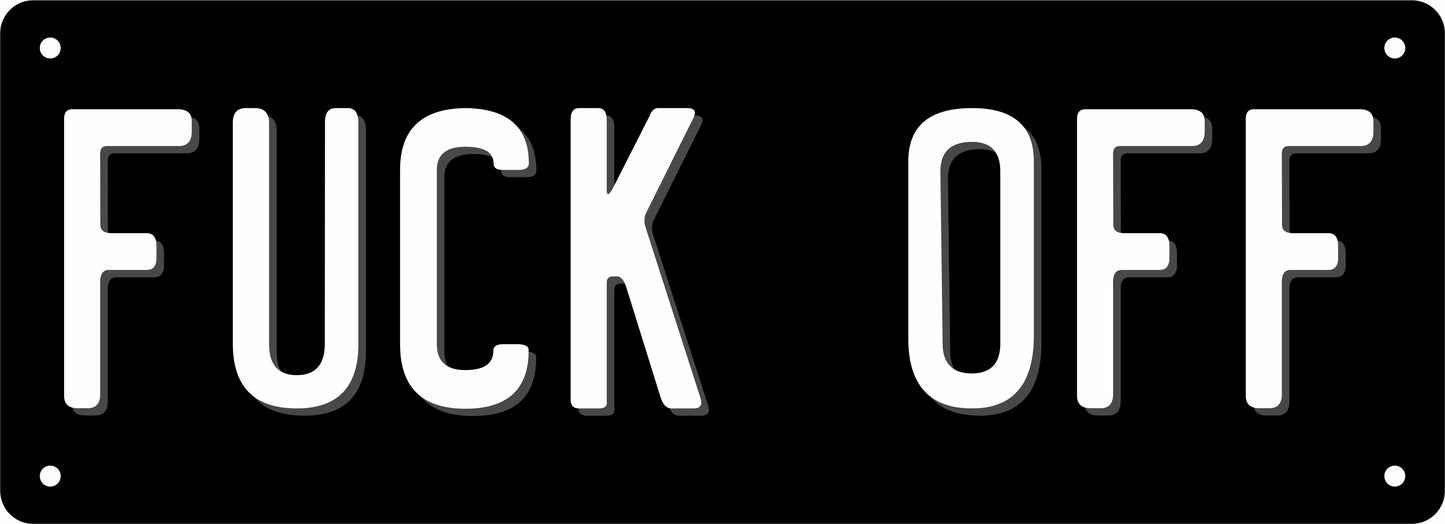 Number Plate - FUCK OFF - Fair Dinkum Gifts