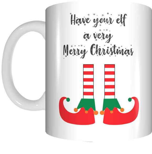 Have Your Elf A Very Merry Christmas Coffee Mug Gift Present Xmas Cup - fair-dinkum-gifts