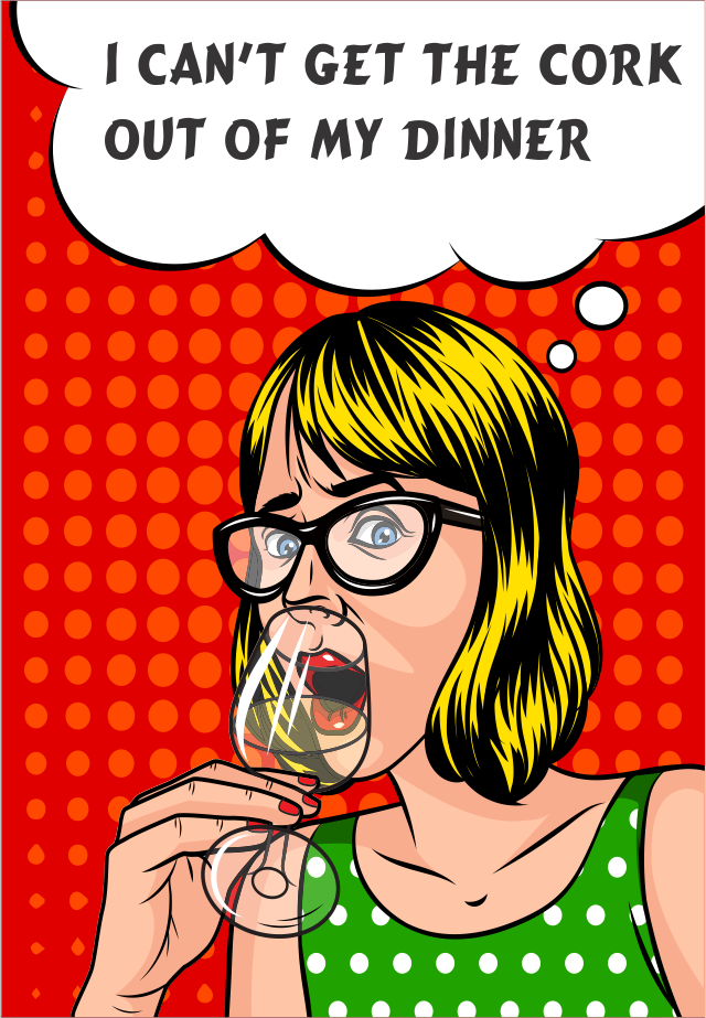 I Cant Get The Cork Out Of My Dinner Magnet CRU12-28-3100