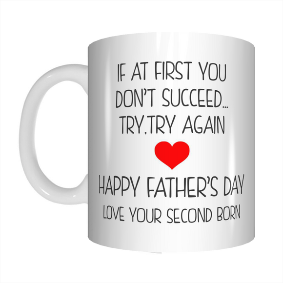 If At First You Don't Succeed Try Again Coffee Mug Gift For Dads On Father's Day FDG07-92-26039 - fair-dinkum-gifts
