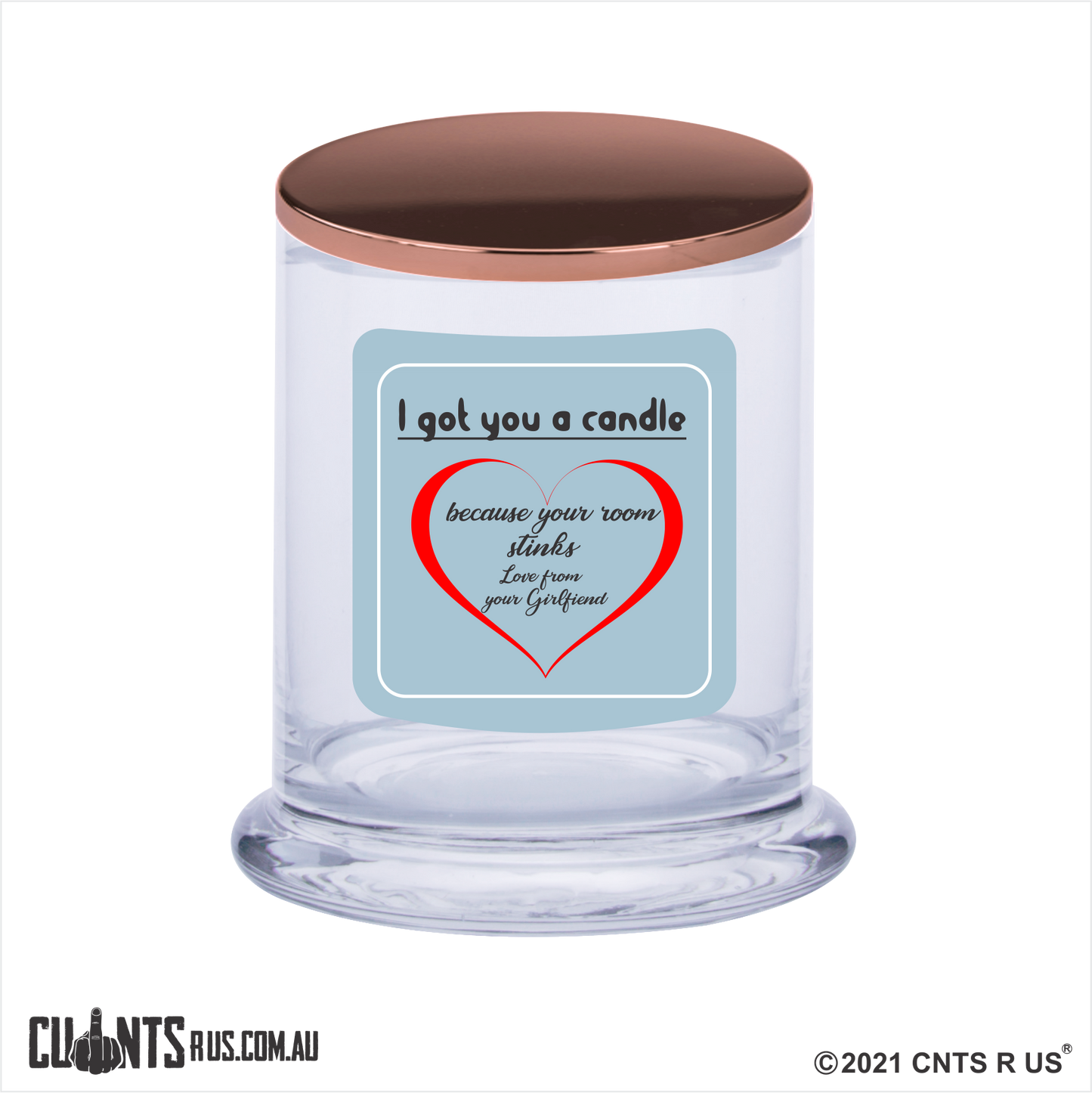 I Got You A Candle Because Your Room Stinks Scented Candle