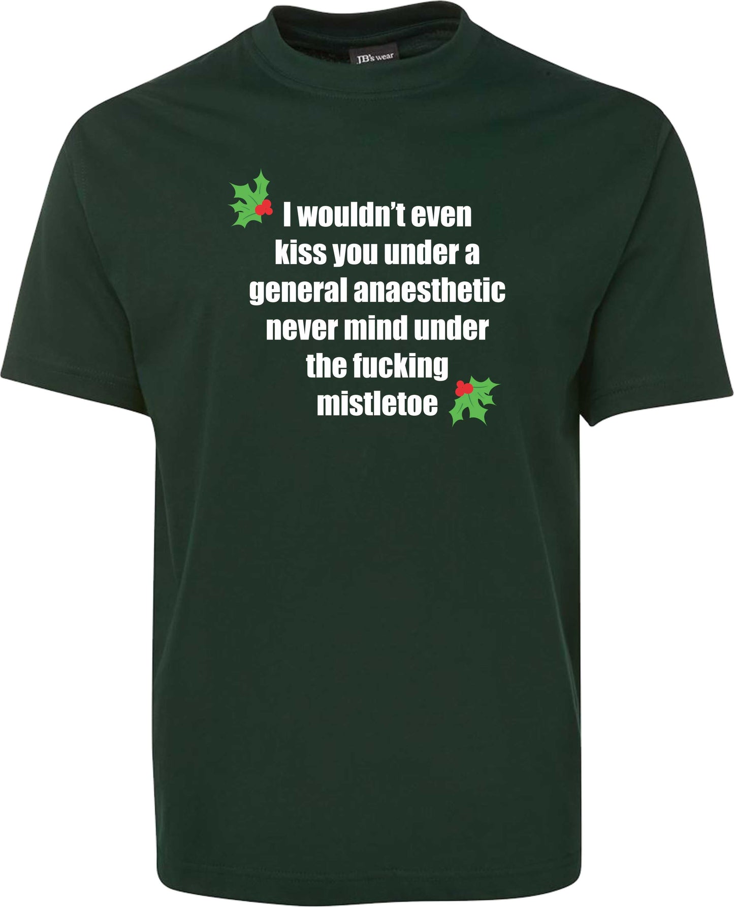 I WOULDN'T EVEN KISS YOU... T-SHIRT CRU01-1HT-12176