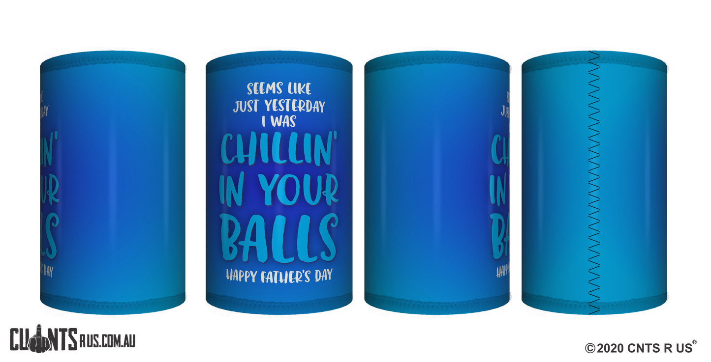 Seems Like Just Yesterday I Was Chilling In Your Balls Father's Day Stubby Holder - fair-dinkum-gifts