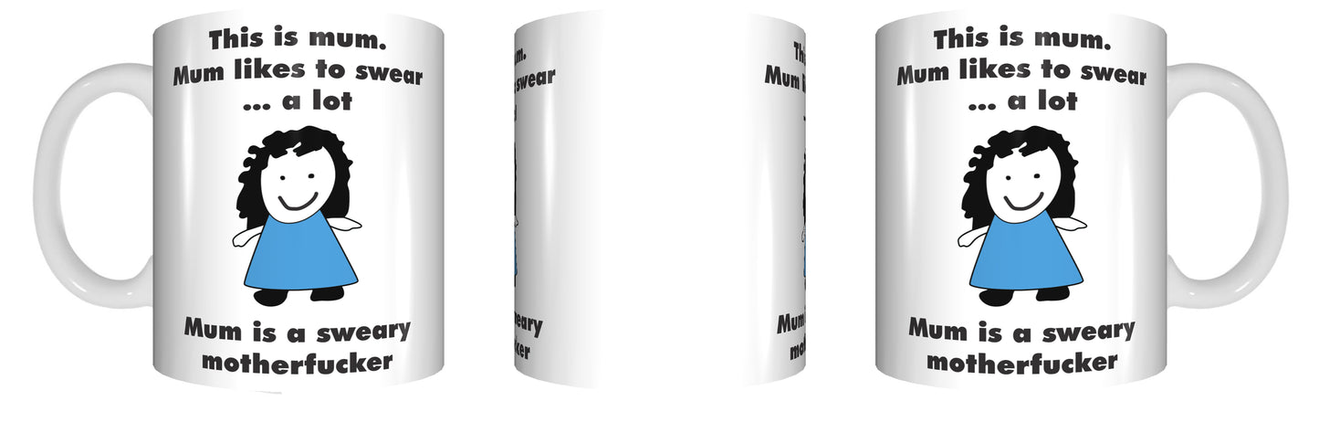 This Mum Likes To Swear Coffee Mug Funny Rude Mothers Day GIFT CRU07-92-8204 - fair-dinkum-gifts