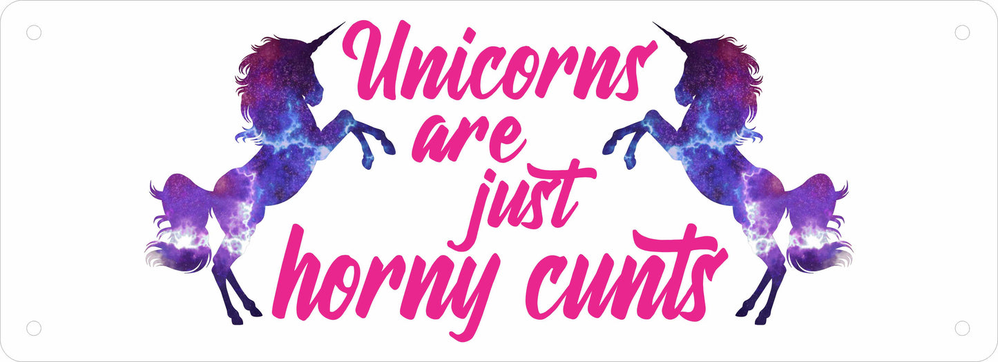 Number Plate - Unicorns Are Just Horny Cunts