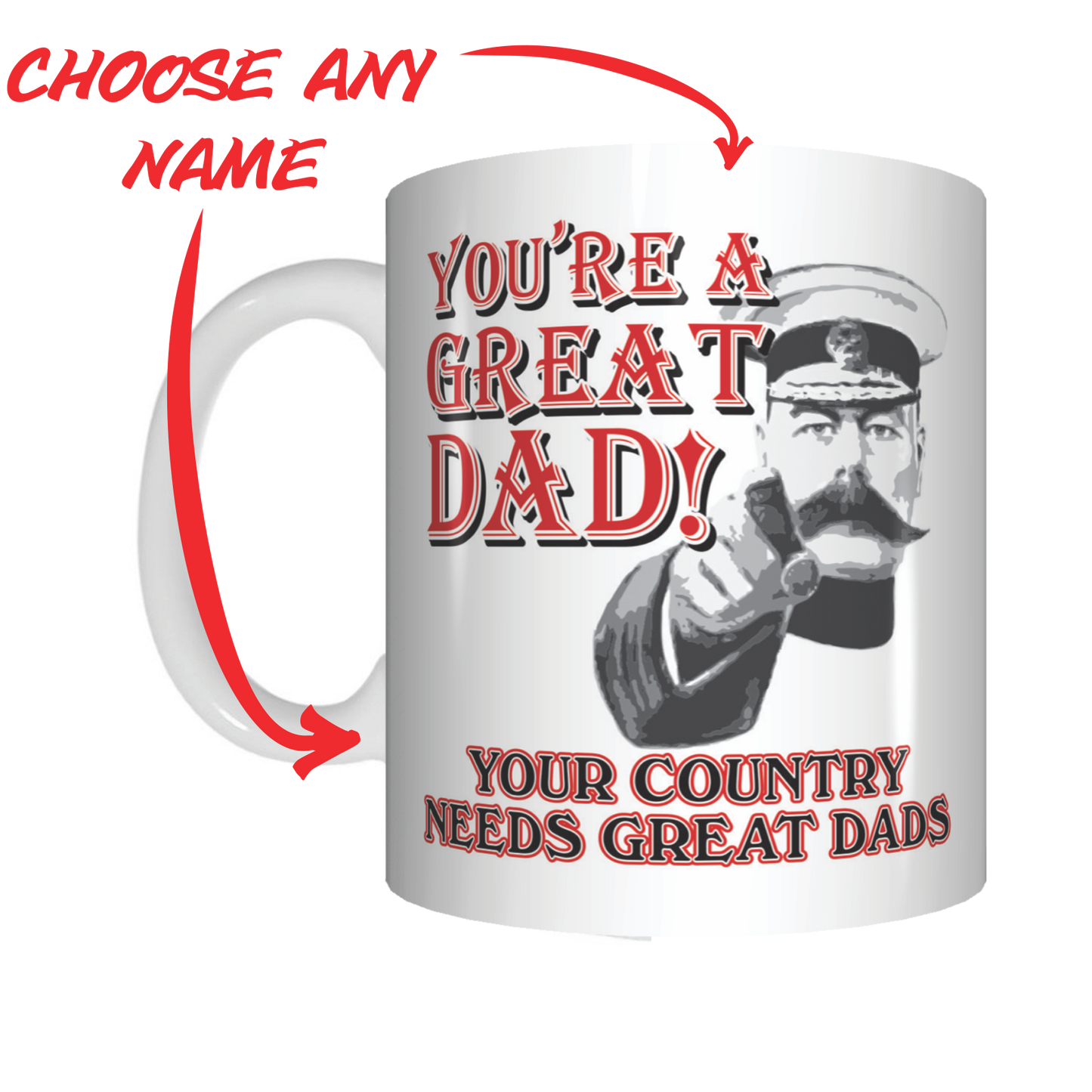 You're A Great Dad Your Country Needs Great Dads Lord Kitchener Coffee Mug Father's Day FDG07-92-26048 - fair-dinkum-gifts