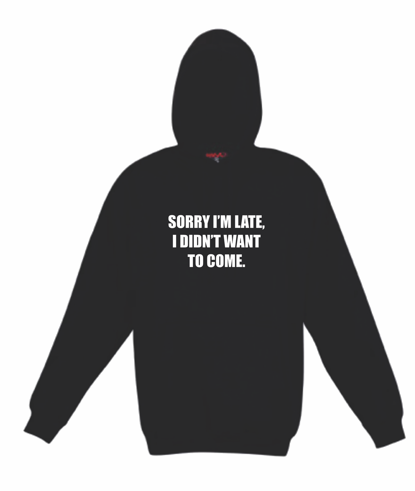 Sorry I'm Late Black Hoodie Jumper CRU01-TP212H-30003
