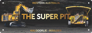 Number Plate Sign - Kalgoorlie Boulder The Super Pit (28-42SUB-10988)