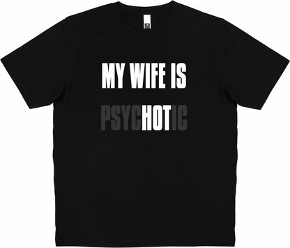 My Wife Is Hot T-Shirt - Unisex 12302 - Fair Dinkum Gifts