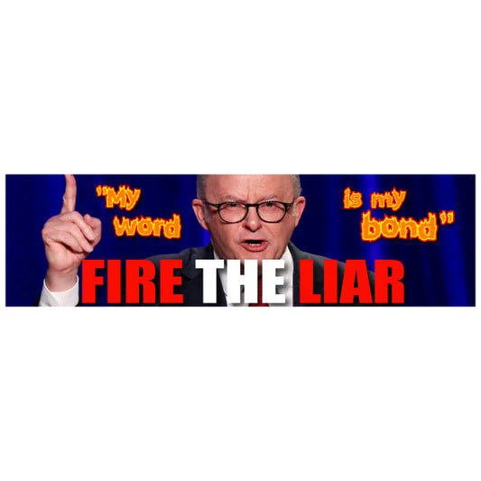 Mega Bumper Sticker - Fire The Liar My Word Is My Bond CRU18-25R-12220