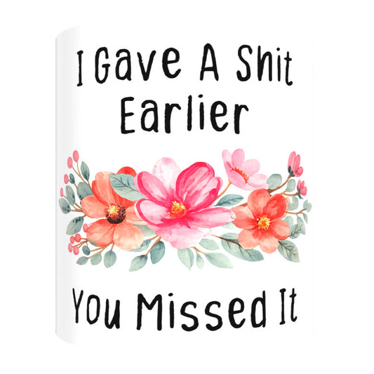 I Gave A Shit Earlier Coffee Mug 07-92-12225 - Fair Dinkum Gifts