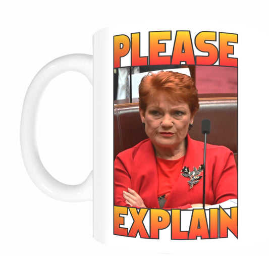 Please Explain Pauline Hanson Coffee Mug 07-92-26155 - Fair Dinkum Gifts