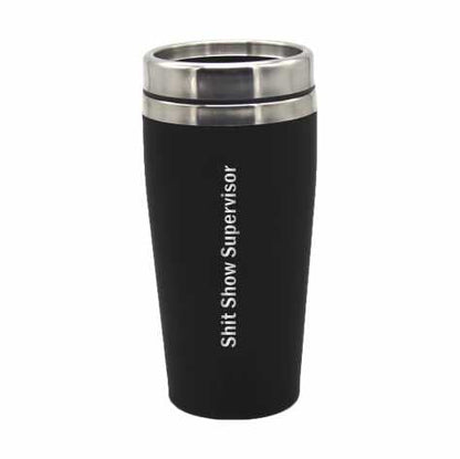 Shitshow Supervisor Travel Mug
