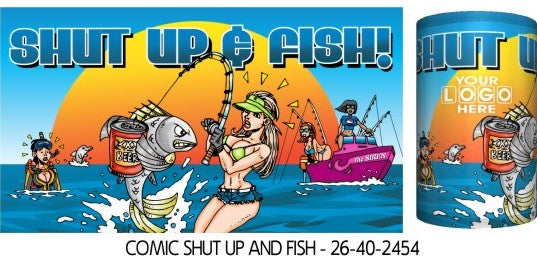 Shut Up And Fish Stubby Holder