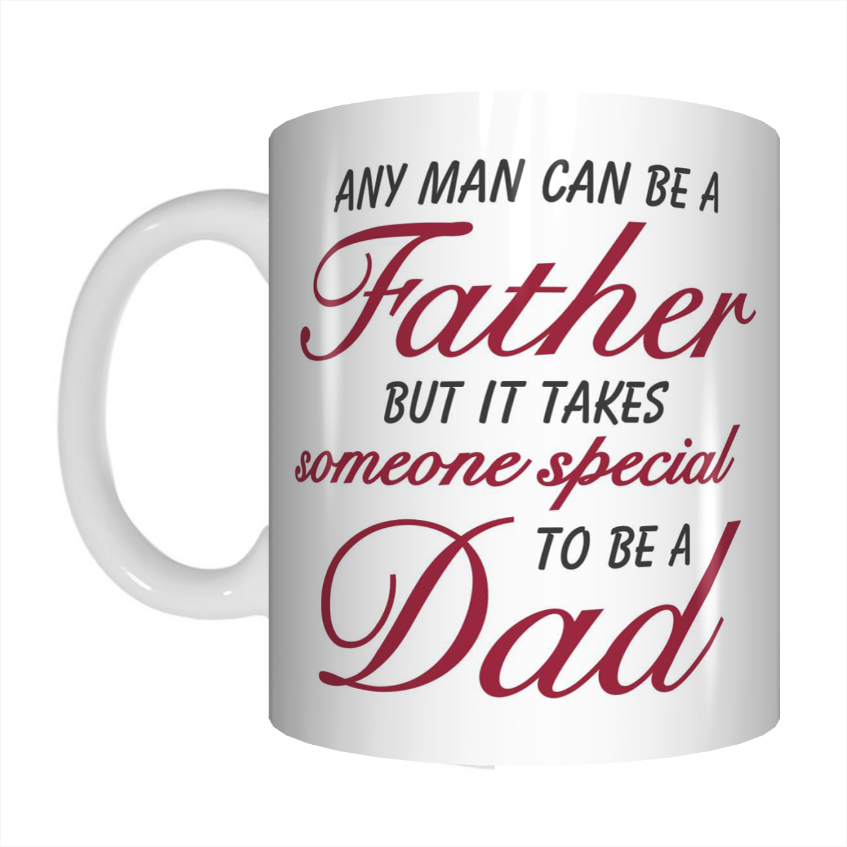 Any Man Can Be A Father Coffee Mug Gift For Dads On Father's Day FDG07-92-26021 - fair-dinkum-gifts