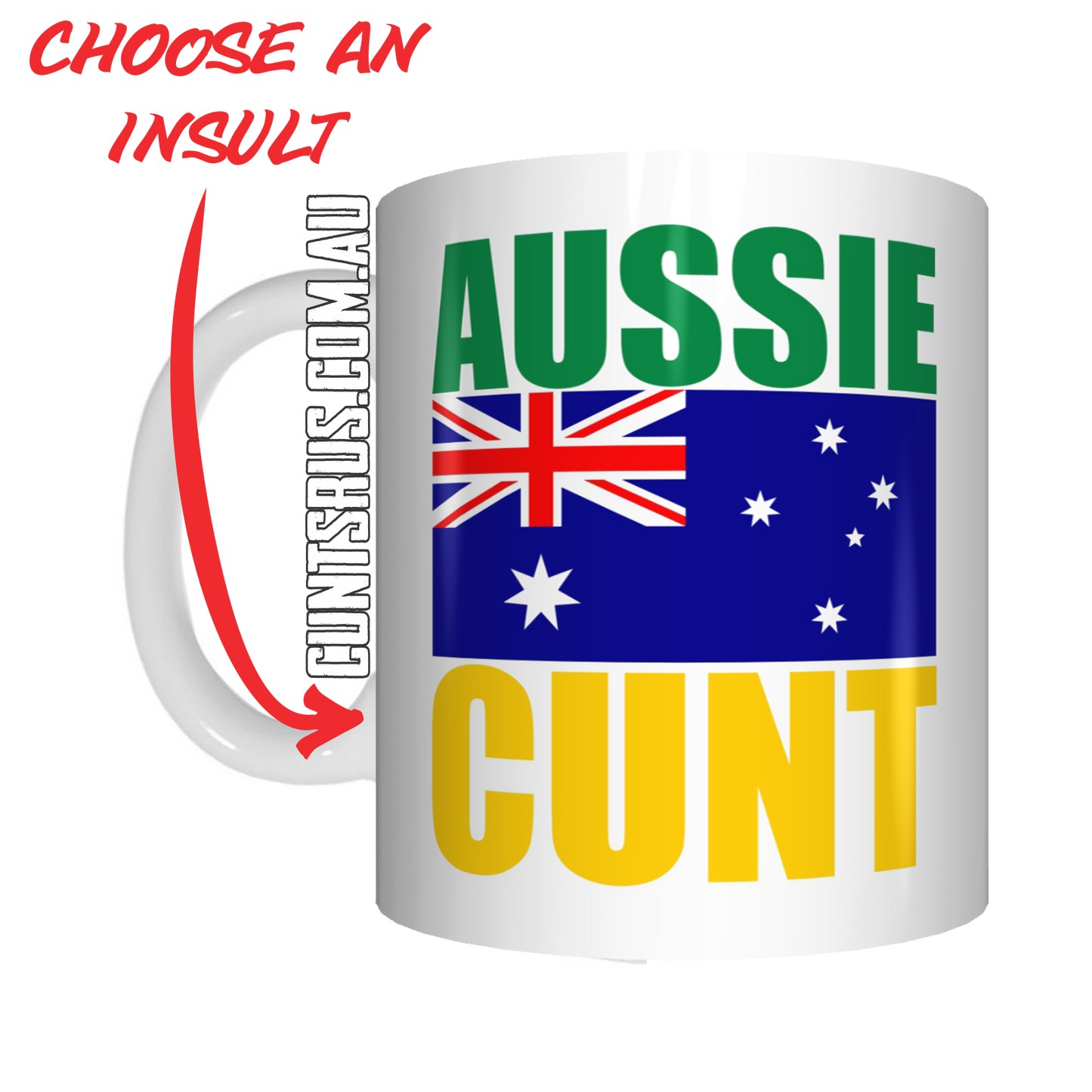 Aussie Insult Rude Coffee Mug Gift Choose From Cunt Wanker Arsehole Tosser Twat Fucker - fair-dinkum-gifts