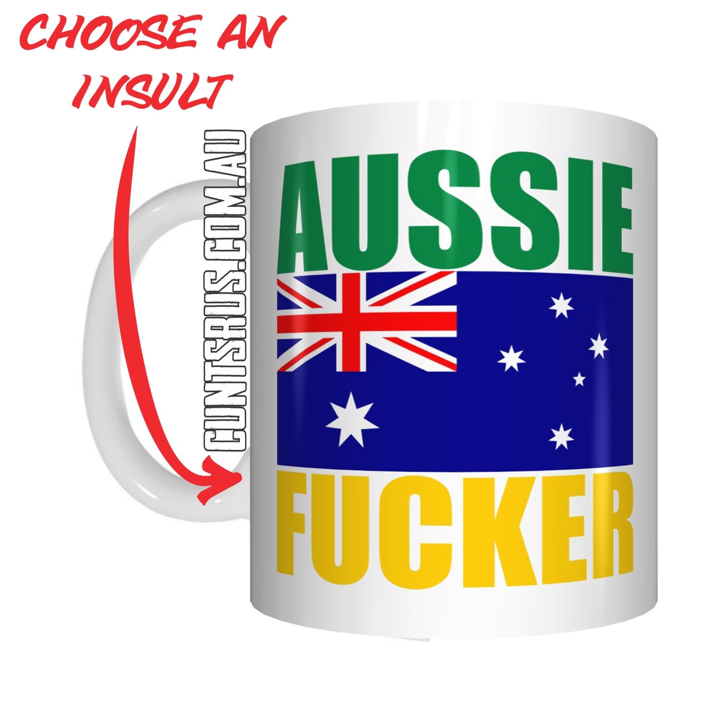 Aussie Insult Rude Coffee Mug Gift Choose From Cunt Wanker Arsehole Tosser Twat Fucker - fair-dinkum-gifts