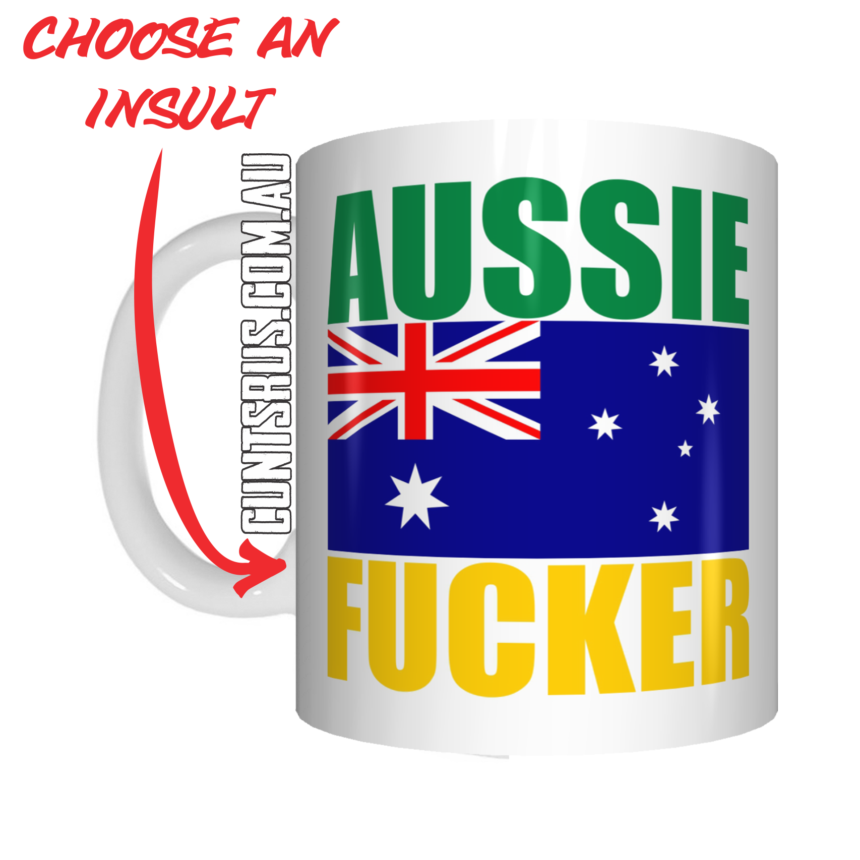 Aussie Insult Rude Coffee Mug Gift Choose From Cunt Wanker Arsehole Tosser Twat Fucker - fair-dinkum-gifts