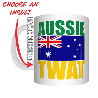 Aussie Insult Rude Coffee Mug Gift Choose From Cunt Wanker Arsehole Tosser Twat Fucker - fair-dinkum-gifts