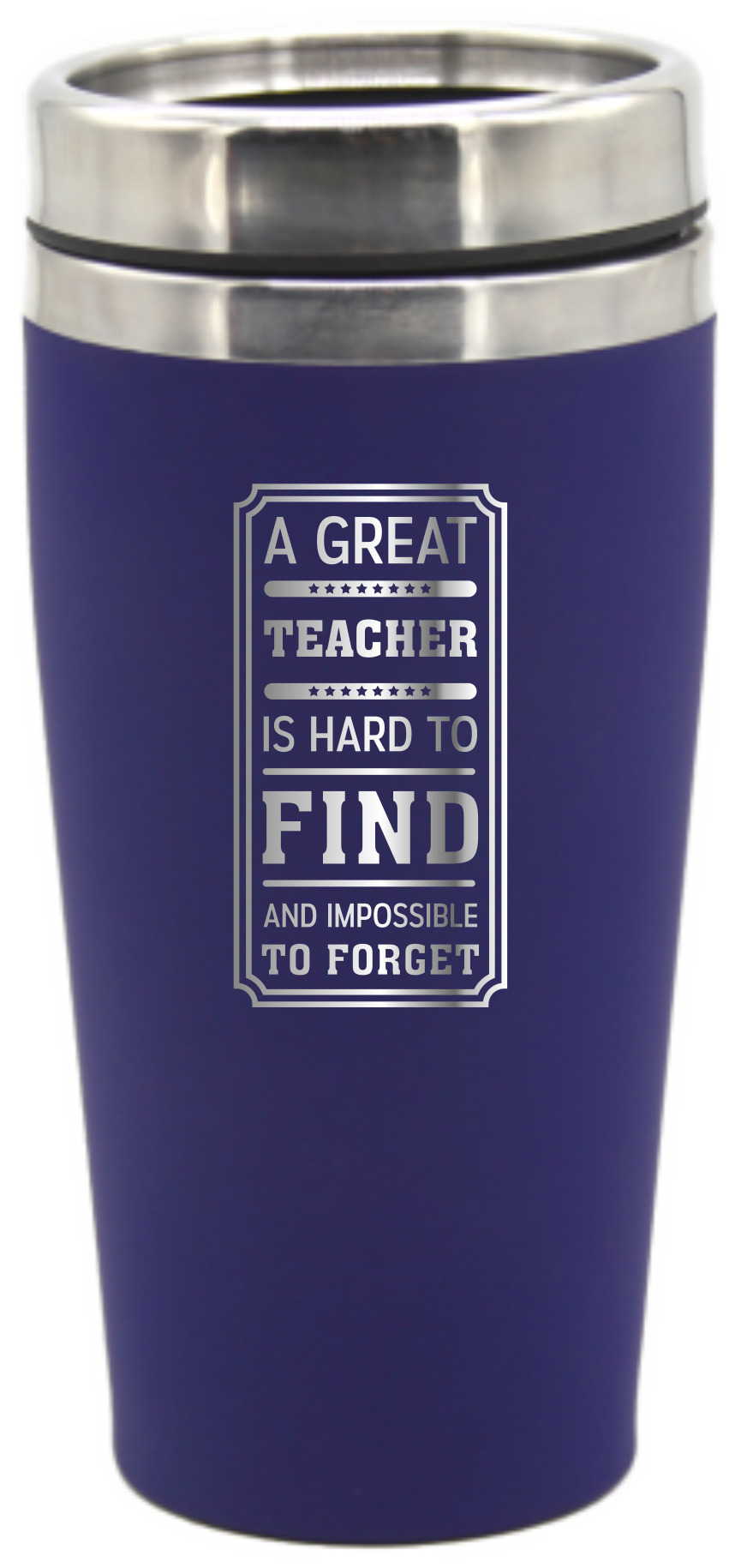 Teacher Travel Mug Coffee Flask A Great Teacher Is Hard To Find And Impossible To Forget - fair-dinkum-gifts