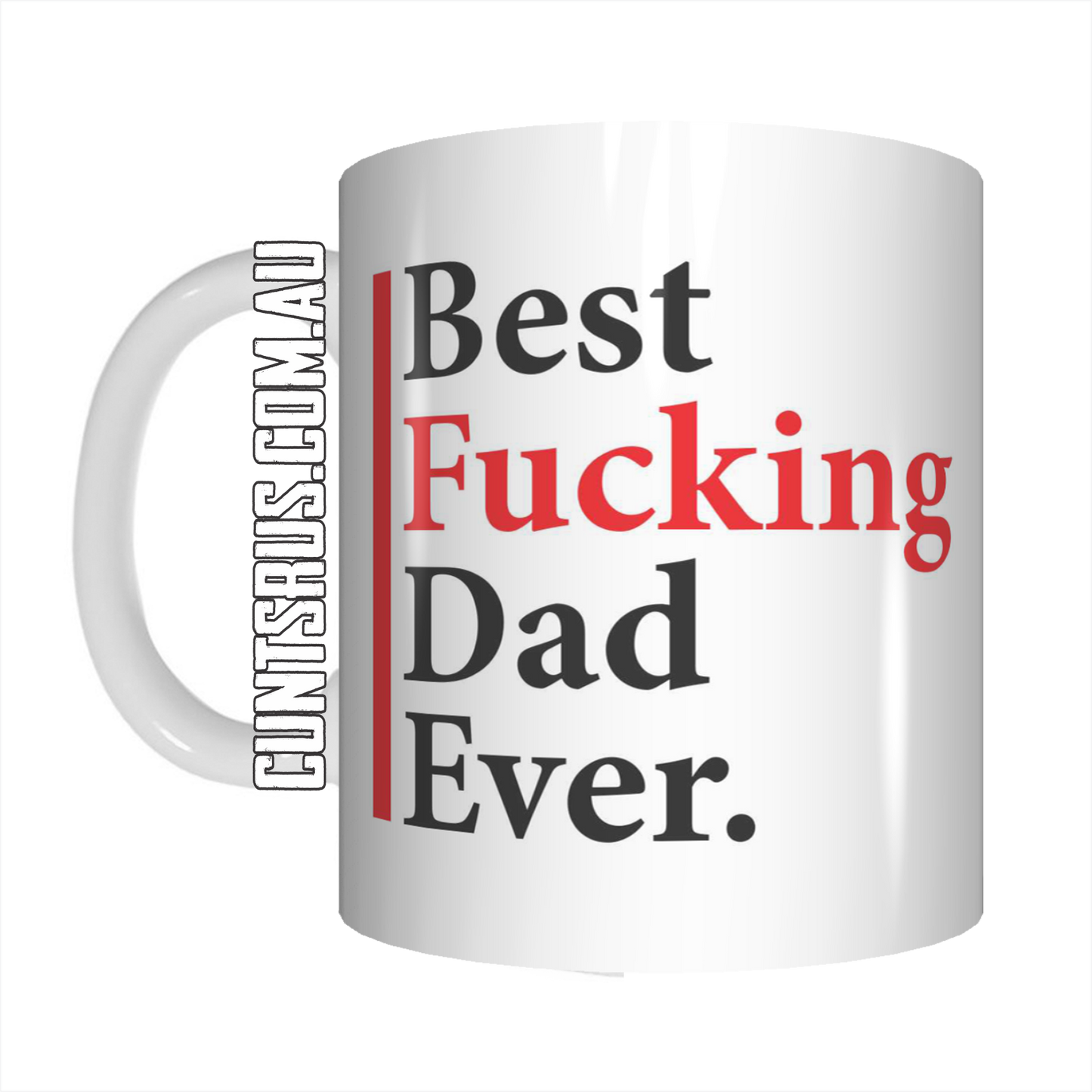 Best Fucking Dad Ever Coffee Mug Gift Best Dad Ever Rude Version CRU07-92-12098 - fair-dinkum-gifts