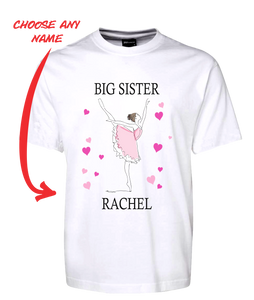 BIG SISTER BALLERINA T-SHIRT PERSONALISED WITH YOUR NAME BALLET DANCER TEE FDG01-1HT-23023 - fair-dinkum-gifts