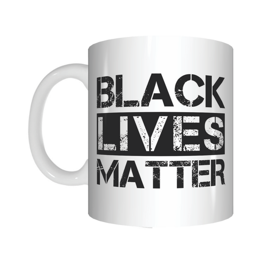 BLACK LIVES MATTER WHITE COFFEE MUG GIFT FDG07-92-26003 - fair-dinkum-gifts