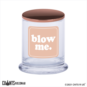 Blow Me Scented Candle Rude - fair-dinkum-gifts