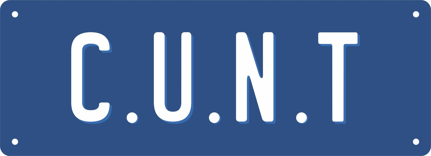 Number Plate - C.U.N.T
