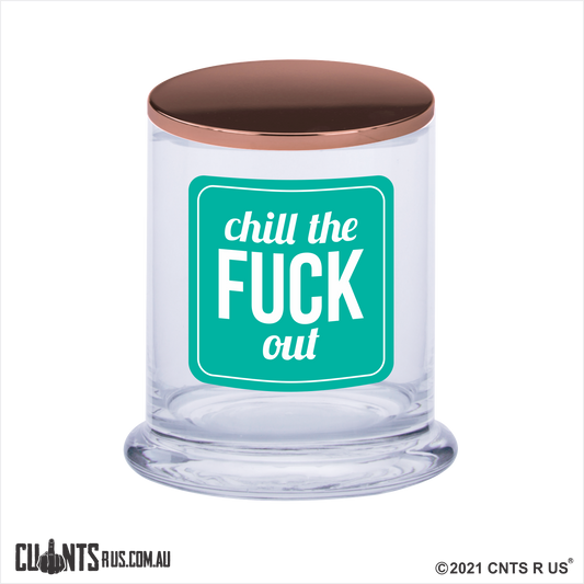 Chill The F*ck Out Scented Candle Rude - fair-dinkum-gifts