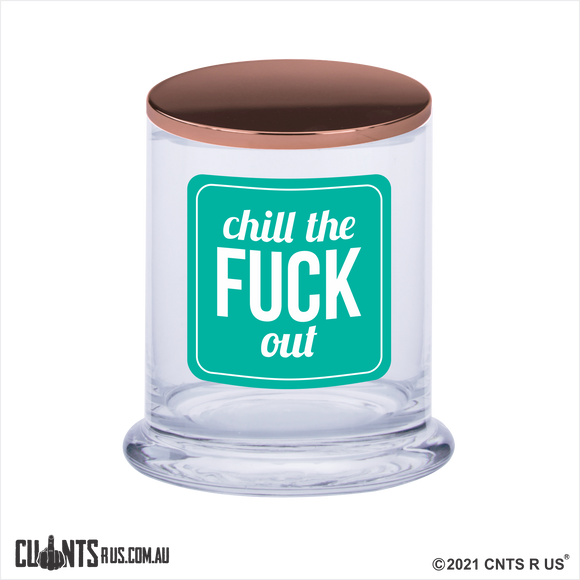Chill The F*ck Out Scented Candle Rude - fair-dinkum-gifts