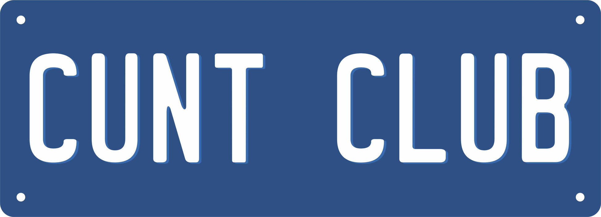 Number Plate - CUNT CLUB - Fair Dinkum Gifts