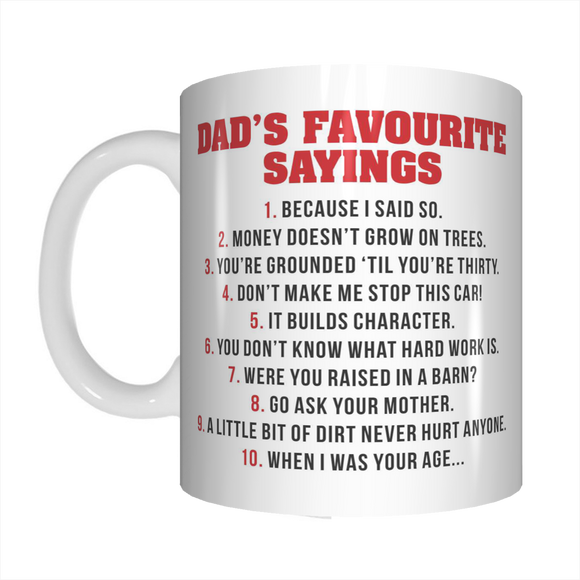Dad's Favourite Sayings Coffee Mug Gift For Father's Day Funny FDG07-92-26026 - fair-dinkum-gifts