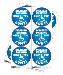Sticker Pack - Disabled Parking Only You Cunt CRU18-23R-11046