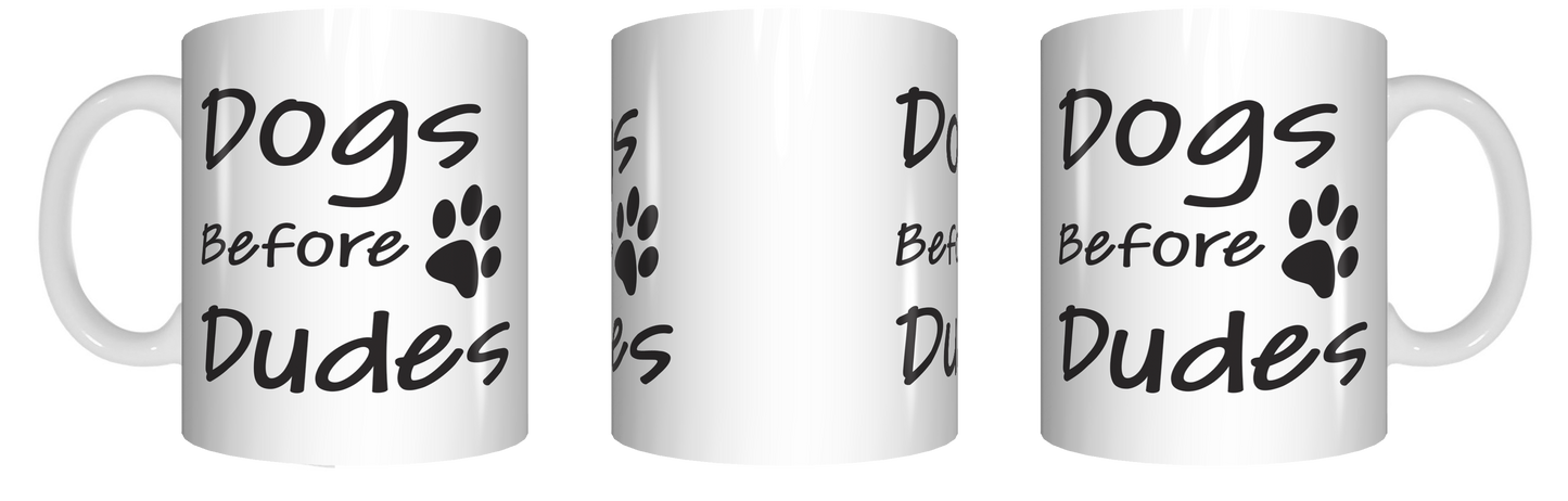 Dogs Before Dudes Pawprint Coffee Mug FDG07-92-26105