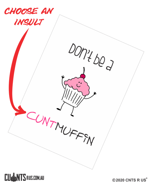 Don't Be A Cuntmuffin Cotton Teatowel CRU03-03-14002 - Fair Dinkum Gifts