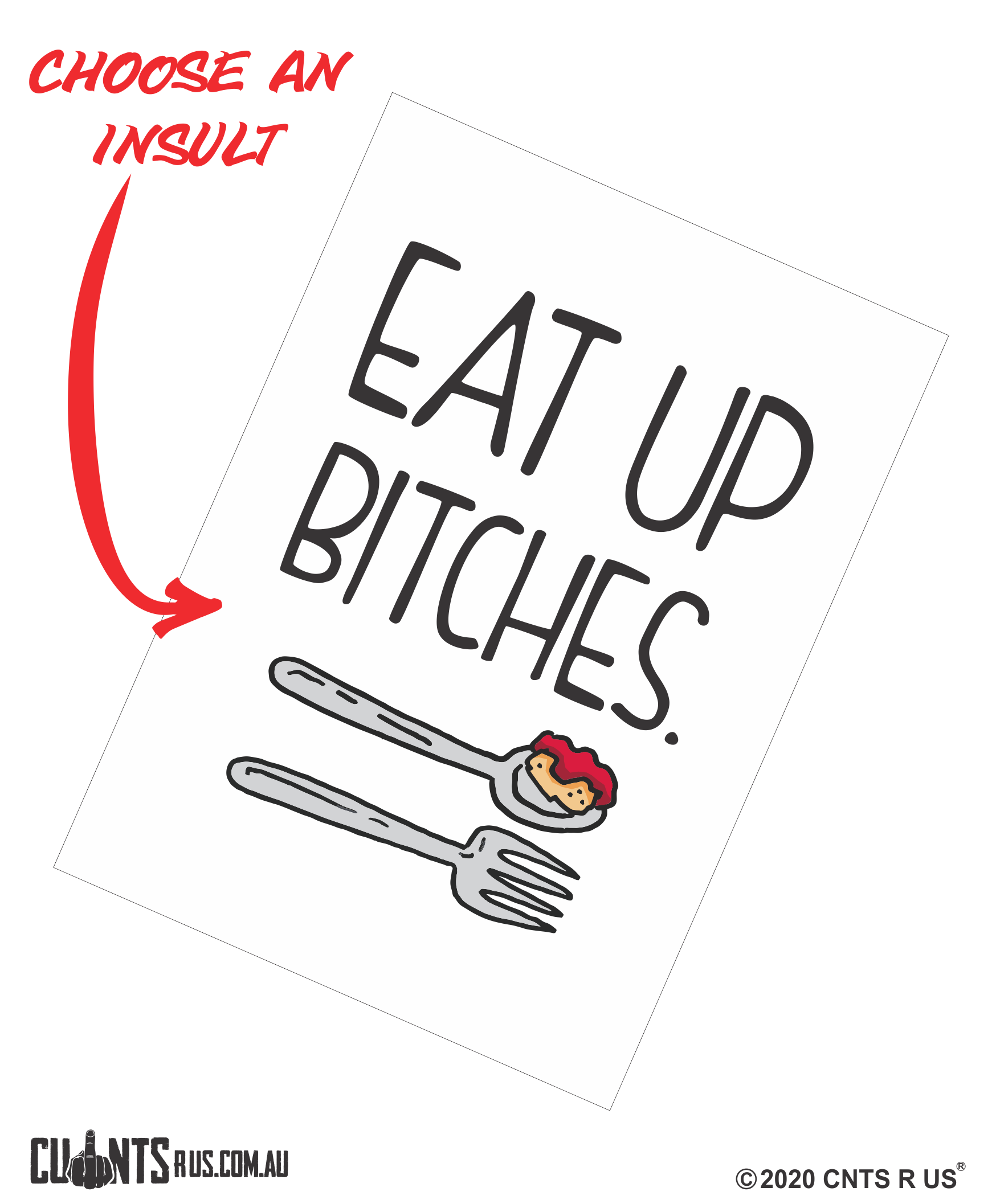 Eat Up Bitches Cotton Teatowel CRU03-03-14004 - Fair Dinkum Gifts