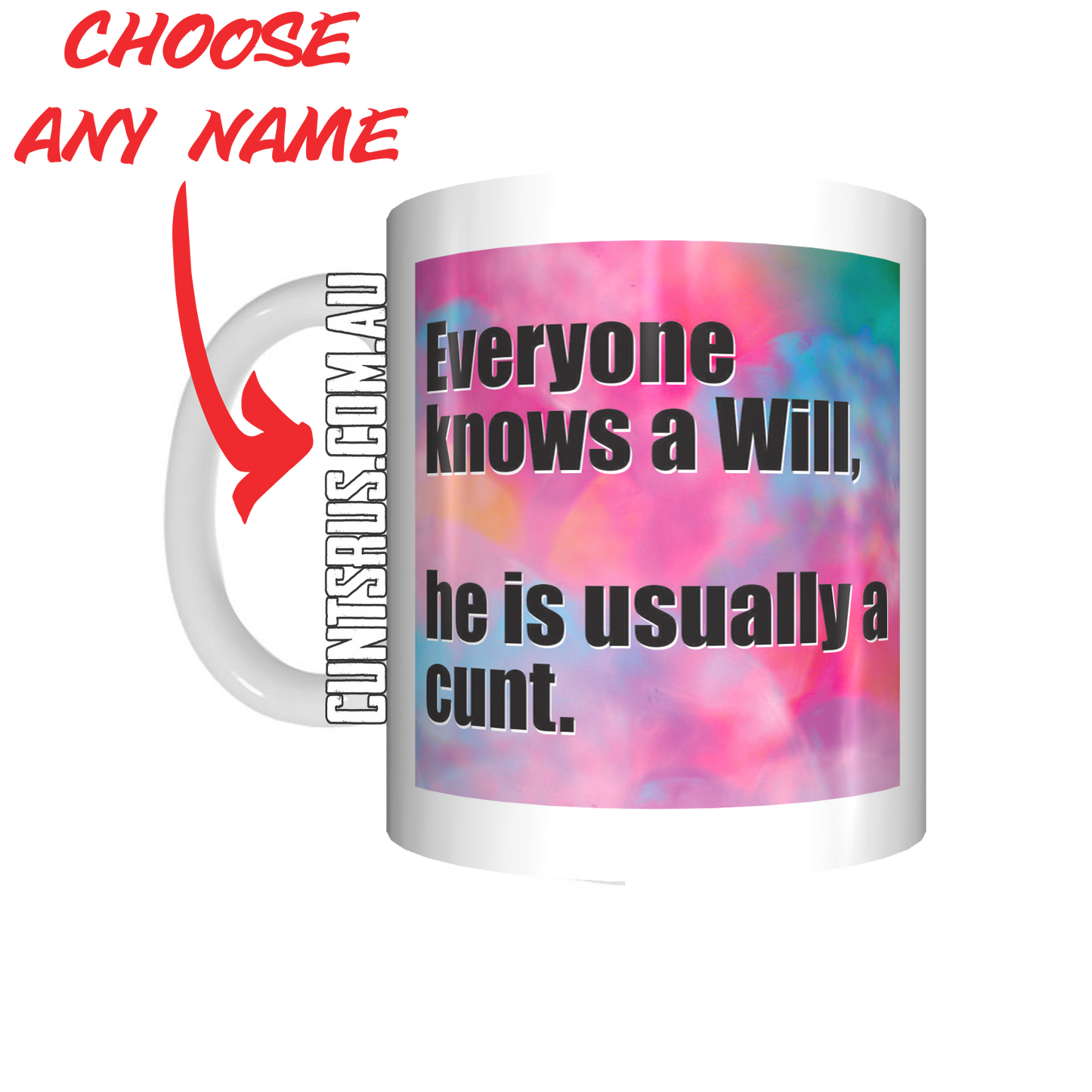 Personalised He Is Usually A C U N T Coffee Mug CRU07-92-12149