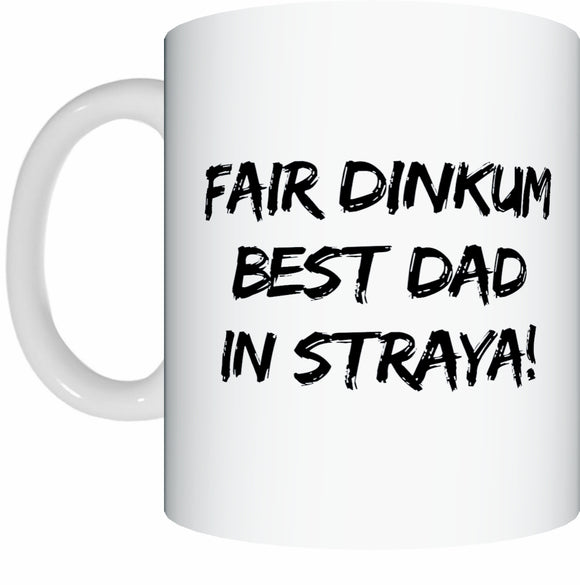 Fair Dinkum Best Dad In Straya Coffee Mug For Dads Father's Day Gift - fair-dinkum-gifts