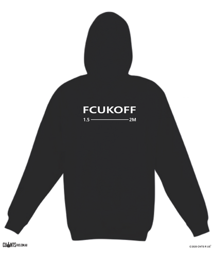 FCUKOFF 1.5 Metres Social Distancing Black Hoodie Jumper CRU01-TP212H-30000 - fair-dinkum-gifts
