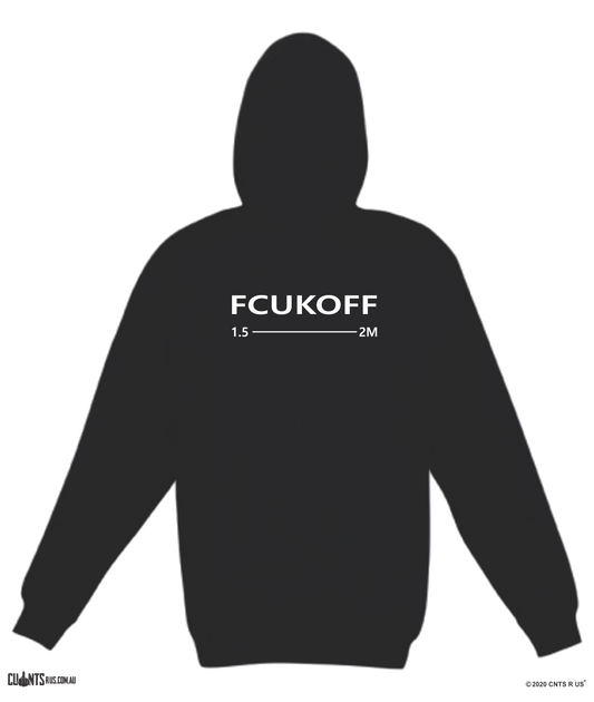 FCUKOFF 1.5 Metres Social Distancing Black Hoodie Jumper CRU01-TP212H-30000 - fair-dinkum-gifts