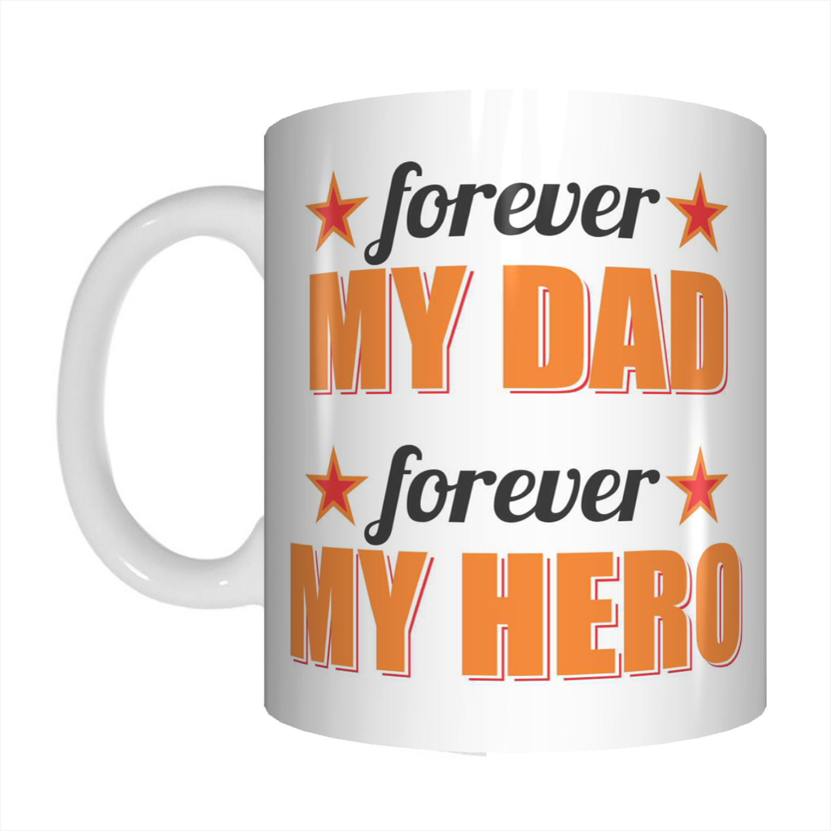 Forever My Dad Forever My Hero Coffee Mug Gift For Father's Day FDG07-92-26018 - fair-dinkum-gifts