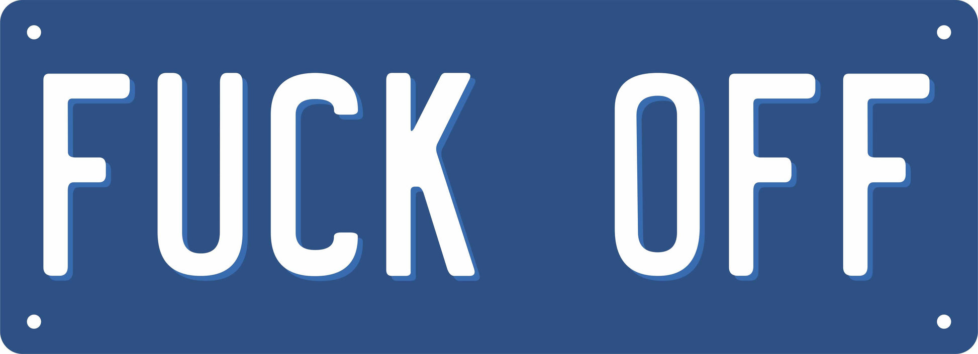 Number Plate - FUCK OFF - Fair Dinkum Gifts