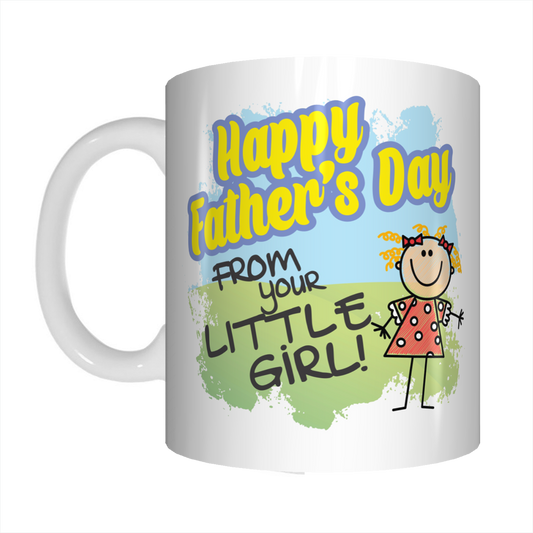 Happy Father's Day From Your Little Girl Coffee Mug Gift For Dads FDG07-92-26034 - fair-dinkum-gifts